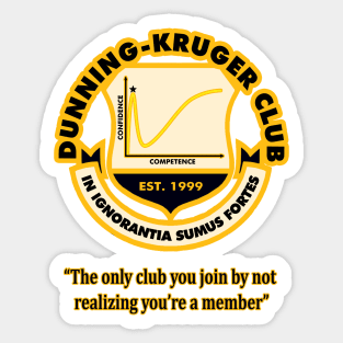 Dunning-Kruger Club (Logo Version) Sticker